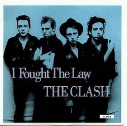 The Clash : I Fought the Law
